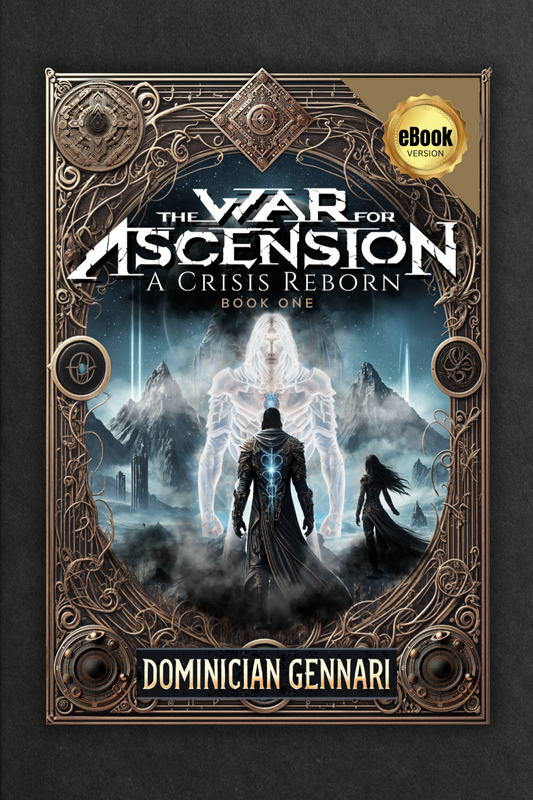 The War for Ascension: A Crisis Reborn - Book One eBook